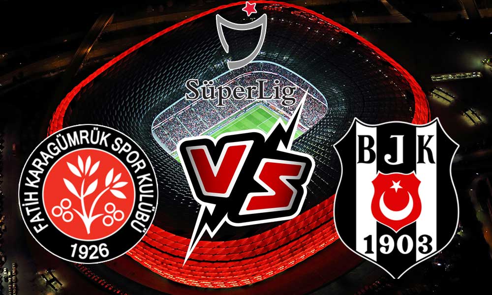 صورة مشاهدة مباراة بشكتاش و فاتح قرا جمرك بث مباشر 2023-01-31 Fatih Karagümrük vs Beşiktaş