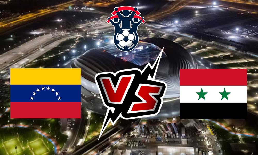 صورة مشاهدة مباراة سوريا و فنزويلا بث مباشر 20/11/2022 Venezuela vs Syria